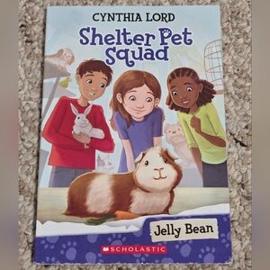 Cynthia Lord Shelter Pet Squad Book - Jelly Bean